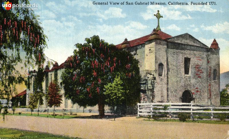 General View of San Gabriel Mission, California. Founded 1771