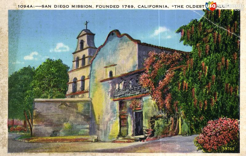 San Diego Mission, founded 1769. The Oldest of All