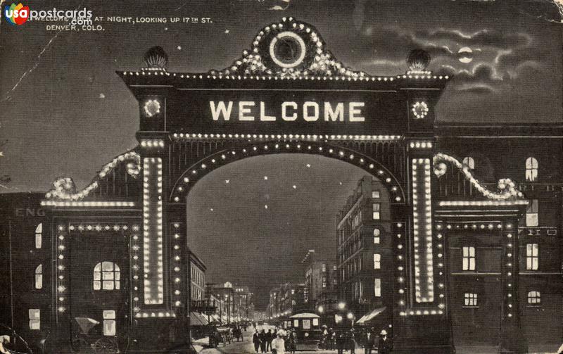 Welcome Arch at Night, looking up 17th St.