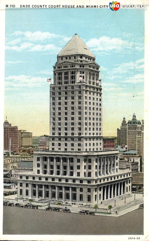 Dade County Court House and Miami City Hall