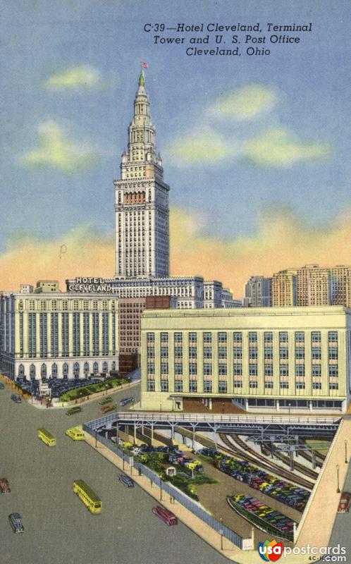 Hotel Cleveland, Terminal Tower and U. S. Post Office