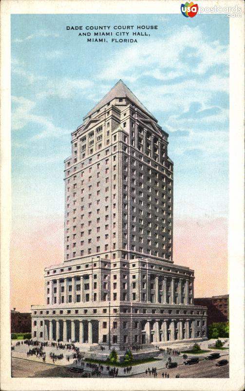 Dade County Court House and Miami City Hall