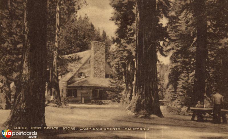 Pictures of Sacramento, California: Lodge. Post Office, Store. Camp Sacramento