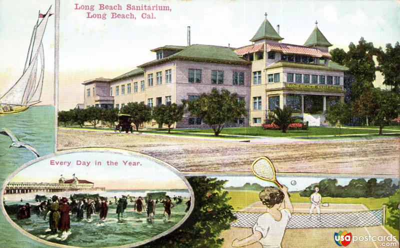 Pictures of Long Beach, California: Long Beach Sanitarium / Every Day in the Year