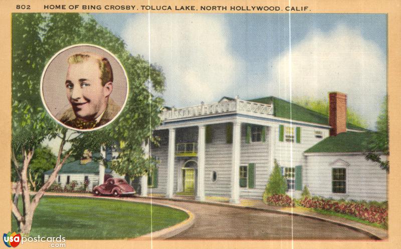 Pictures of Hollywood, California: Home of Bing Crosby, Toluca Lake, North Hollywood