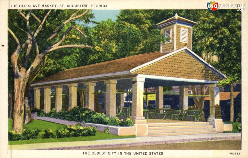 Pictures of St. Augustine, Florida: The Old Slave Market / The Oldest City in the United States