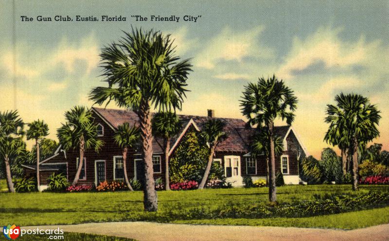 Pictures of Eustis, Florida: The Gun Club, Eustis, Florida The Friend City