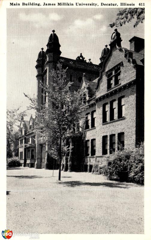 Pictures of Decatur, Illinois: Main Building, James Millikin University