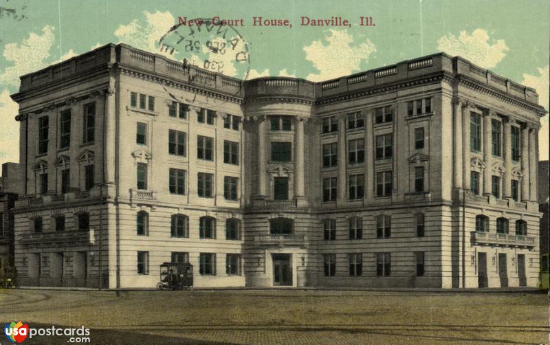 Pictures of Danville, Illinois: New Court House