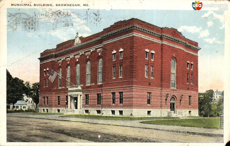 Pictures of Skowhegan, Maine: Municipal Building