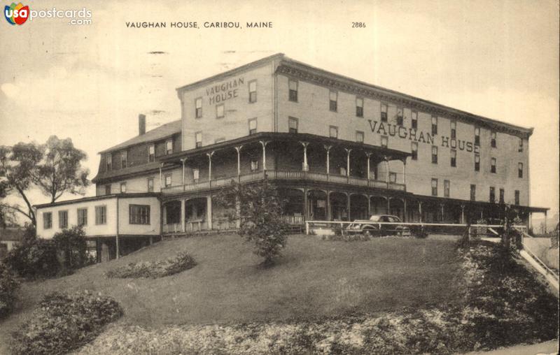 Pictures of Caribou, Maine: Vaughan House