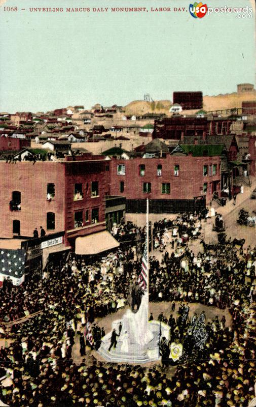 Pictures of Butte, Montana: Unveiling Marcus Daly Monument, Labor Day