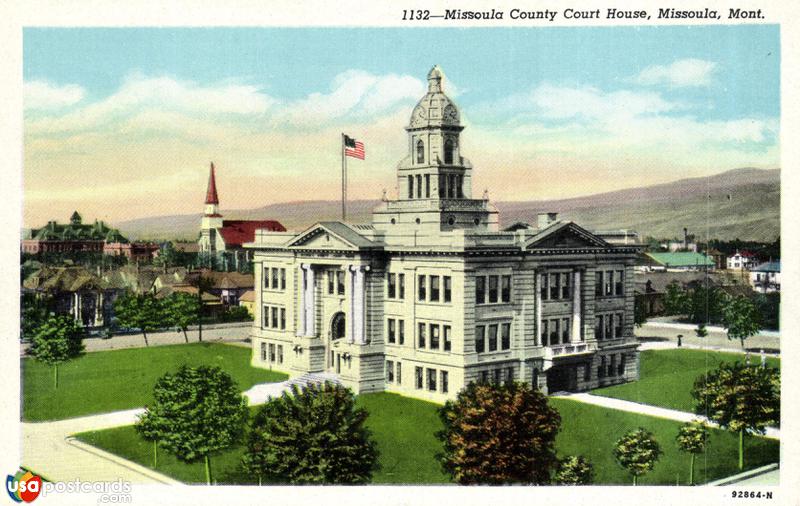 Pictures of Missoula, Montana: Missoula County Court House