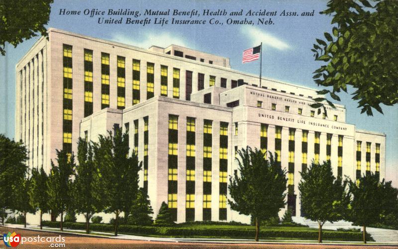 Pictures of Omaha, Nebraska: Home Office Building, Mutual Benefit, Health and Accident Assn. and United Benefit Life Insurance Co.