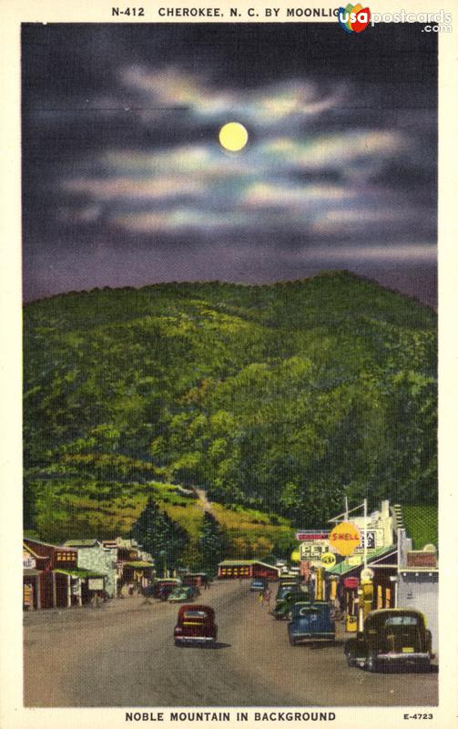Pictures of Cherokee, North Carolina: Cherokee, N. C. by Moonlight