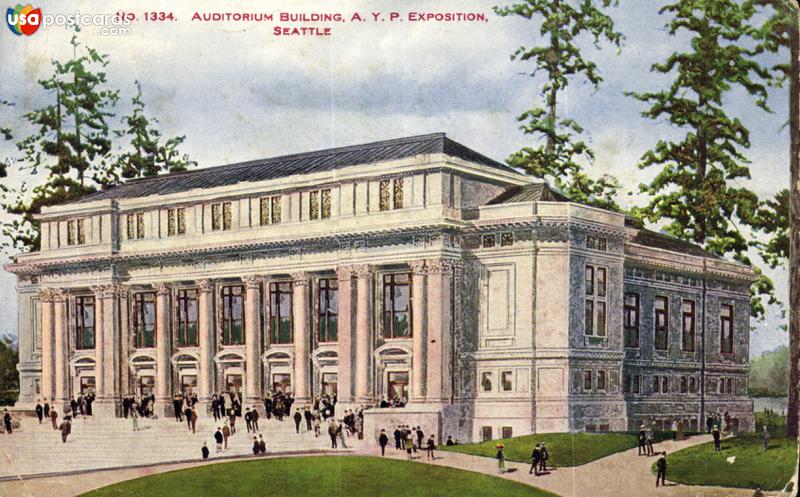 Pictures of Seattle, Washington: Auditorium Building, A. Y. P. Exposition