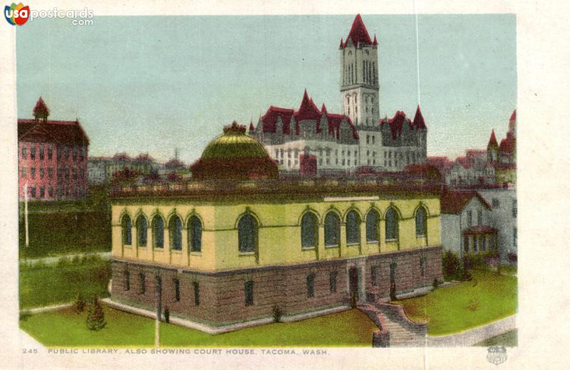 Pictures of Tacoma, Washington: Public Library Also Showing Court House