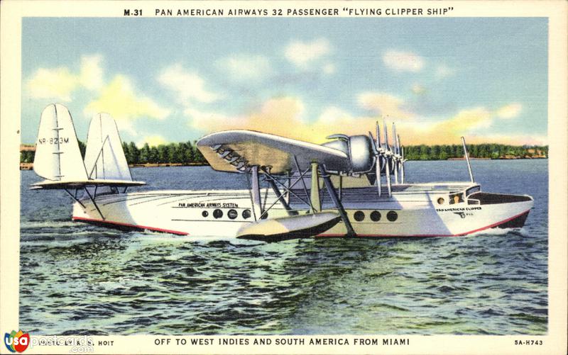 Pictures of Miami, Florida: Pan American Airways, 32-passenger Flying Clipper Ship