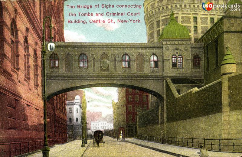 Pictures of New York City, New York: The Bridge of Sighs connecting the Tombs and Criminal Court Building