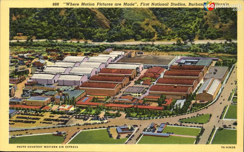 Pictures of Burbank, California: First National Studios