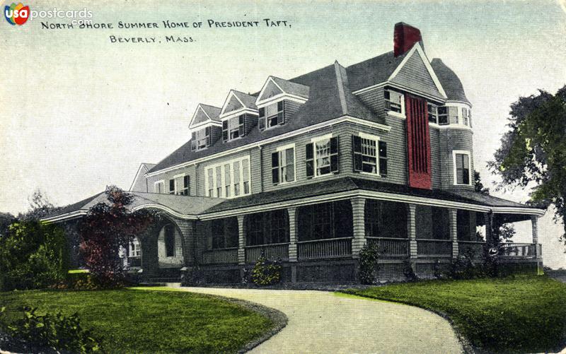 Pictures of Beverly, Massachusetts: North Shore Summer Home of President Taft