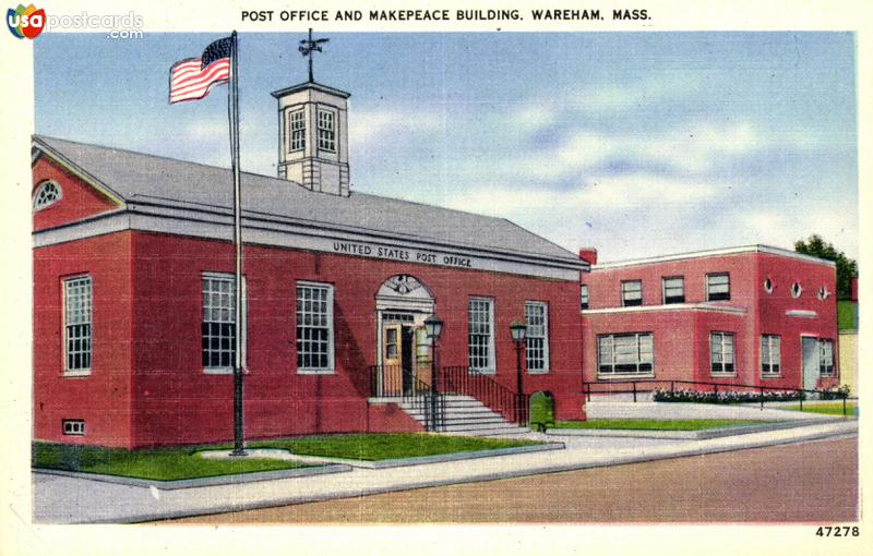 Pictures of Wareham, Massachusetts: Post Office and Makepeace Building
