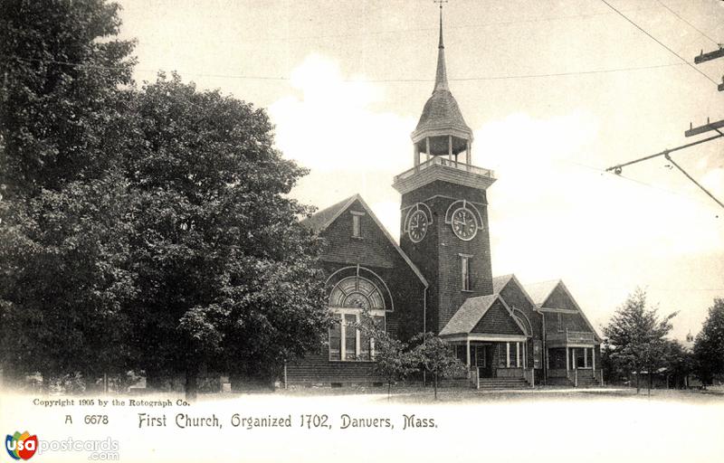 Pictures of Danvers, Massachusetts: First Church, organized 1702
