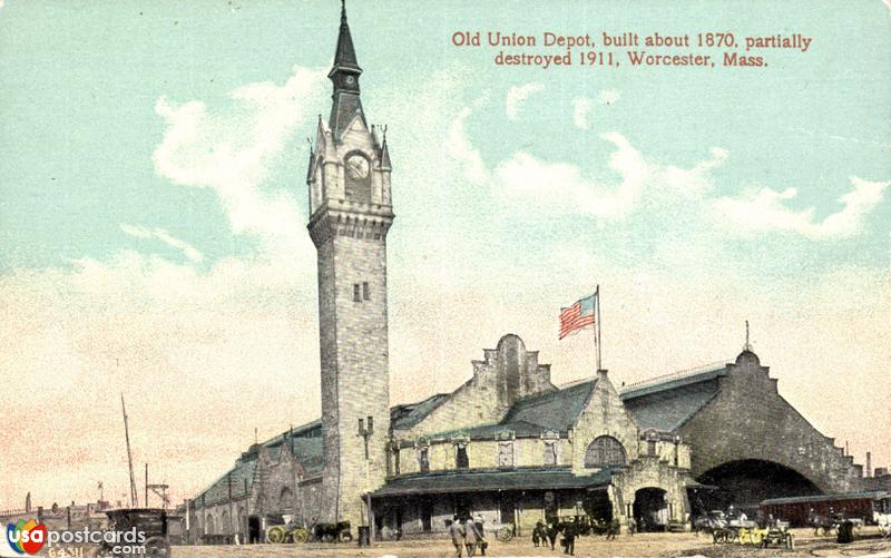 Pictures of Worcester, Massachusetts: Old Union Depot, built around 1870, destroyed 1911