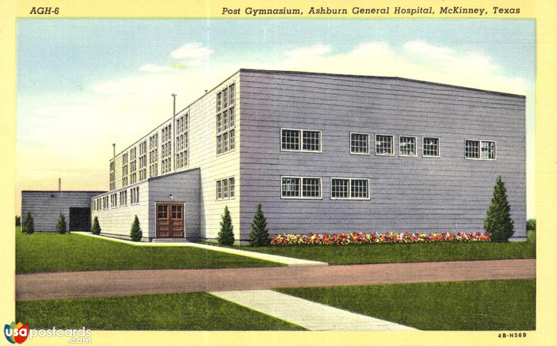 Pictures of McKinney, Texas: Post Gymnasium, Ashburn General Hospital