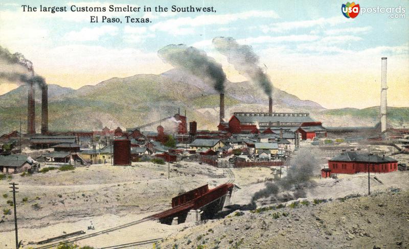Pictures of El Paso, Texas: The largest Customs Smelter in the Southwest
