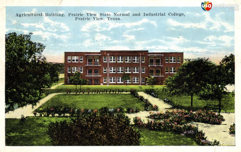 Pictures of Prairie View, Texas: Agricultural Building, Prairie View State Normal and Industrial College
