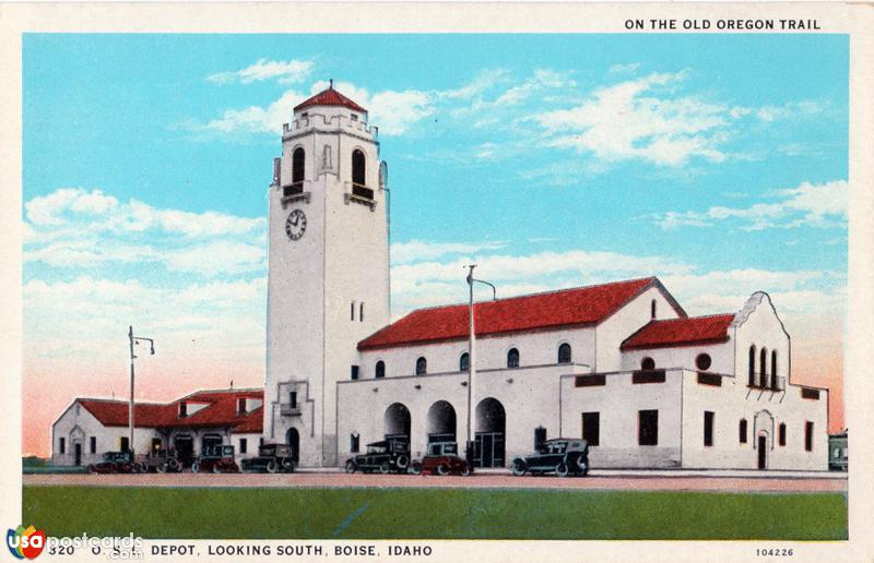 Pictures of Boise, Idaho: On The Old Oregon Trail. O. S. L. Depot looking South