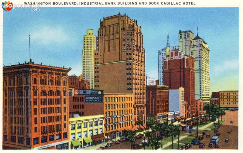Pictures of Detroit, Michigan: Washington Boulevard, Industrial Bank Building and Book Cadillac Hotel