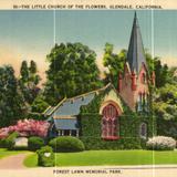 The Little Church of the Flowers. Forest Lawn Memorial Park