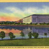 The New Bureau of Printing and Engraving on Potomac Park and Basin