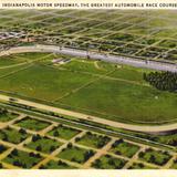 Indianapolis Motor Speedway. The Greatest Race Course in the World