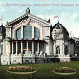 South Entrance of Agricultural Building, Alaska - Yukon - Pacific Exposition