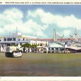 Tractor Hauling Out a Clipper Ship, Pan American Airways Terminal