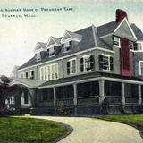 North Shore Summer Home of President Taft